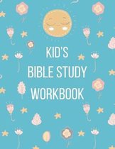 Kid's Bible Study Workbook: Daily Scripture Journal with Prompt Questions