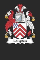 Langton: Langton Coat of Arms and Family Crest Notebook Journal (6 x 9 - 100 pages)