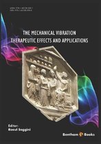 The Mechanical Vibration: Therapeutic Effects and Applications