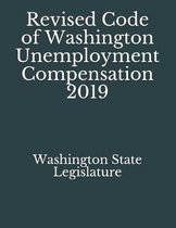 Revised Code of Washington Unemployment Compensation 2019