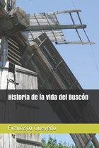 Historia de la vida del Busc�n