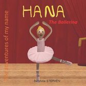 Hana the Ballerina: The adventures of my name