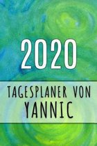 2020 Tagesplaner von Yannic: Personalisierter Kalender f�r 2020 mit deinem Vornamen