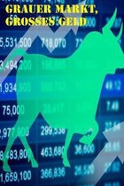 Grauer Markt, gro�es Geld: Wie Anleger um ihre Ersparnisse gebracht werden
