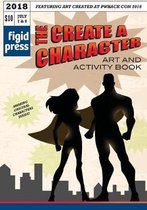 The Create a Character Art and Activity Book: Featuring art created at PWhack Con 2018