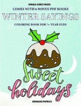 Coloring Book for 7+ Year Olds (Winter Sayings)