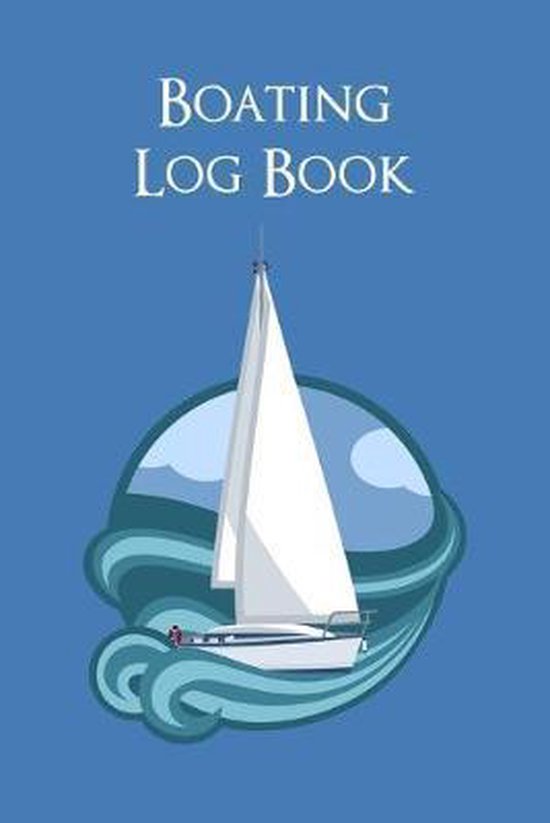 Boating Log Book, Charles M Robinson 9781688762886 Boeken