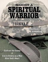 Making a Spiritual Warrior