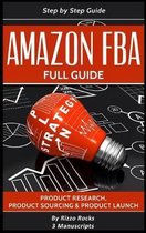 Full Guide- Amazon FBA