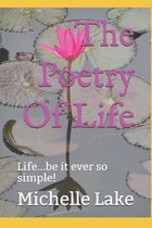 The Poetry Of Life: Life...be it ever so simple!