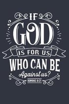 If God is For Us: Blank Lined Notebook Journal
