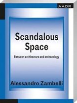 Scandalous Space