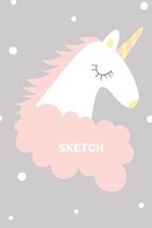 Sketch: 110-Page 6''x9'' Sketchbook for Art, Doodling, and Drawing - A Kawaii Unicorn, Cupcakes and Doodle Rainbows Notebook for