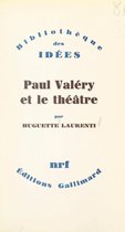 Paul Valéry et le théâtre