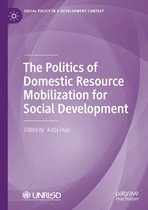 Social Policy in a Development Context - The Politics of Domestic Resource Mobilization for Social Development