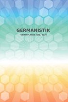 Germanistik Terminplaner 2019 2020: Mein Planer von Juli bis Dezember 2020 in A5 Softcover - Perfekt f�r Schule, Studium oder Arbeit - Timer, To Do, S