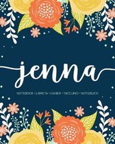 Jenna: Notebook - Libreta - Cahier - Taccuino - Notizbuch: 110 pages paginas seiten pagine: Modern Florals First Name Noteboo