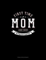 First Time Mom Est. 2019 #Prayforme