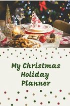 My Christmas Holiday Planner