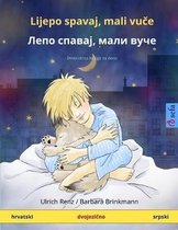Sefa Picture Books in Two Languages- Lijepo spavaj, mali vuče - Лепо спавај, мали вуче (hrvatski - srpski)