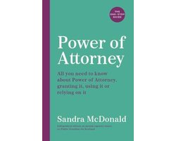 Power of Attorney: The One-Stop Guide