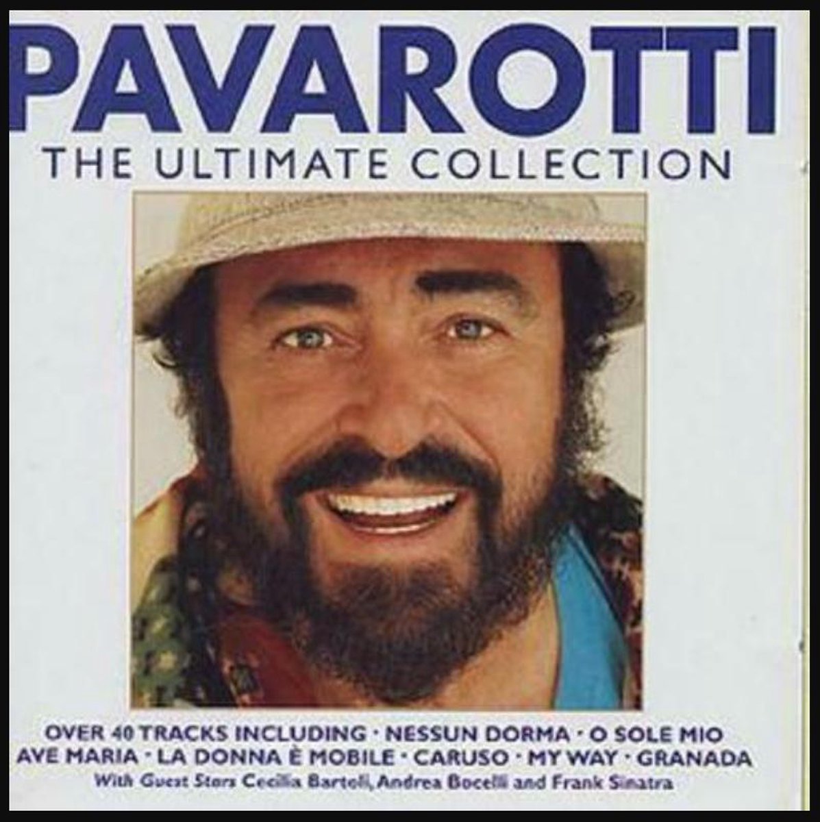Pavarotti's Greatest Hits The Ultimate Collection, Luciano Pavarotti CD (album)