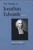 The Works of Jonathan Edwards, Vol. 15: Volume 15