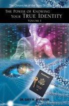 The Power of Knowing Your True Identity Volume 1