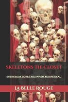 Skeletons In The Closet