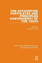 Routledge Library Editions: Accounting History - The Accounting Postulates and Principles Controversy of the 1960s
