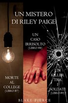 Un Mistero di Riley Paige 7 - Bundle dei Misteri di Riley Paige: Morte al college (#7), Un caso irrisolto (#8) e Un killer tra i soldati (#9)