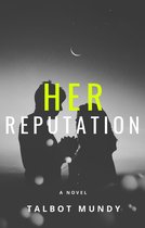 Her Reputation