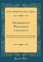 Henderson's Wholesale Catalogue