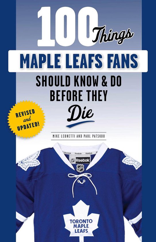 100 Things...Fans Should Know - 100 Things Maple Leafs Fans  ... - cover