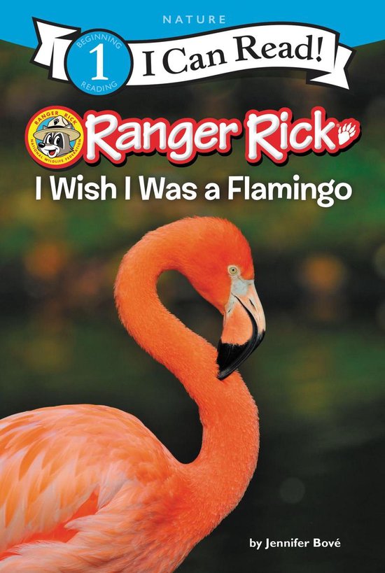 I Can Read 1 - Ranger Rick: I Wish I Was a Flamingo - cover