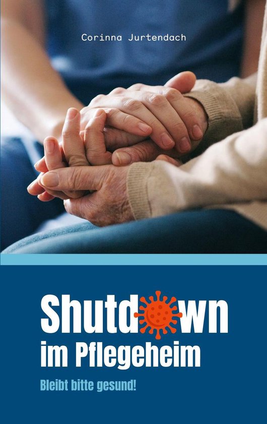 Shutdown im Pflegeheim - cover