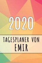 2020 Tagesplaner von Emir: Personalisierter Kalender f�r 2020 mit deinem Vornamen