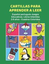 Cartillas para Aprender a Leer Espa�ol portugu�s Juegos Educativos. Libros Infantiles 2-8 a�os - Cuadros Coloridos: 200 primeras palabras flashcards e