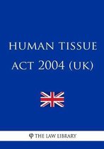 Human Tissue Act 2004 (UK)