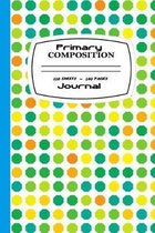 Primary Composition Book Polka Dots: Kindergarten To Sixth Grade