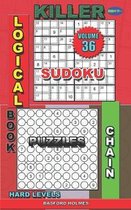 Logical book. Killer sudoku. Chain puzzles. Hard levels.: For adults.