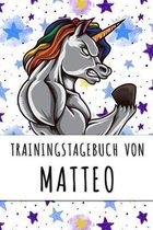 Trainingstagebuch von Matteo: Personalisierter Tagesplaner f�r dein Fitness- und Krafttraining im Fitnessstudio oder Zuhause