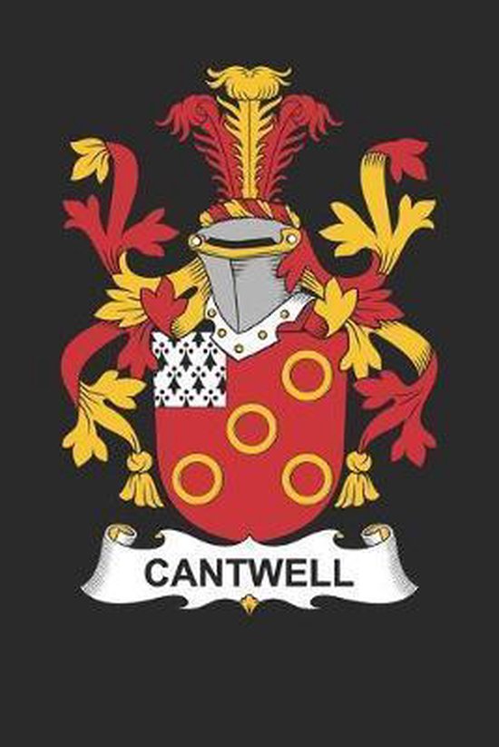 Cantwell Cantwell Coat of Arms and Family Crest Notebook Journal (6 x 9 100 pages),...