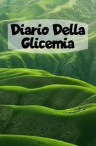 Diario Della Glicemia: 6x9 Diario Del Diabete O Diario Dello Zucchero Nel Sangue Per 1 Anno / 53 Settimane. Giornale Del Diabete Per La Glice