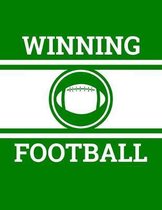 Winning Football: 100 Page Football Coach Notebook with Field Diagrams for Drawing Up Plays, Creating Drills, and Scouting