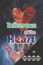 Deliverance of the Heart