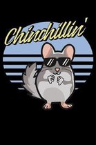 Chinchillin': 120 Page Lined Notebook - [6x9]