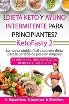 ?Dieta keto y ayuno intermitente para principiantes? KetoFasty 2