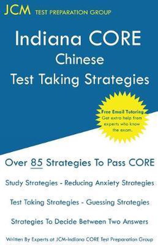 Indiana CORE Chinese - Test Taking Strategies - cover