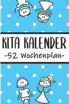 Kita Kalender 52 Wochenplan: Erzieherplaner 2019 2020 - Terminkalender A5, Kindergarten & Kita Planer, Kalender